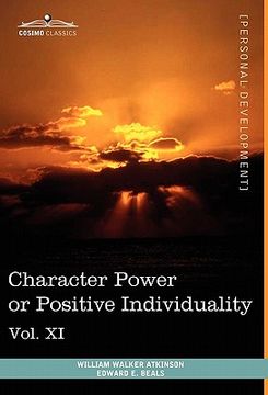 portada personal power books (in 12 volumes), vol. xi: character power or positive individuality (en Inglés)