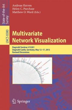 portada Multivariate Network Visualization: Dagstuhl Seminar # 13201, Dagstuhl Castle, Germany, may 12-17, 2013, Revised Discussions (Lecture Notes in Computer Science) (en Inglés)