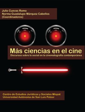portada Más Ciencias en el Cine: discursos sobre lo social en la cinematografía contemporánea (in Spanish)