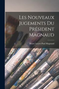 portada Les Nouveaux Jugements du Président Magnaud (en Francés)