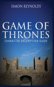 portada Game of Thrones: Character Description Guide (en Inglés)