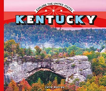 portada Kentucky (Explore the United States) (en Inglés)