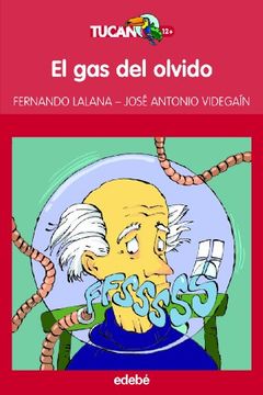 portada El gas del Olvido (in Spanish)