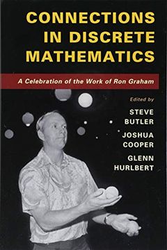 portada Connections in Discrete Mathematics: A Celebration of the Work of ron Graham (in English)