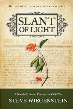 portada slant of light: a novel of utopian dreams and civil war (en Inglés)
