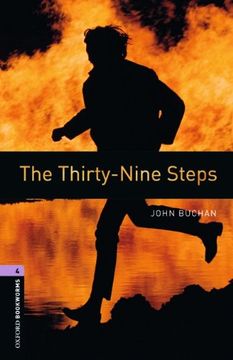 portada Oxford Bookworms Library: Level 4: The Thirty-Nine Steps: 1400 Headwords (Oxford Bookworms Elt) (in English)