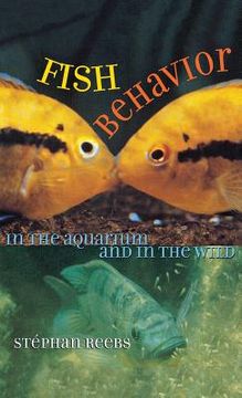 portada fish behavior in the aquarium and in the wild (en Inglés)