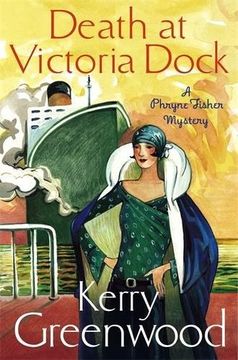 portada Death at Victoria Dock: Miss Phryne Fisher Investigates