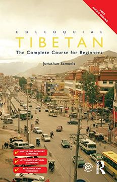 portada Colloquial Tibetan: The Complete Course for Beginners (Colloquial Series) (en Inglés)