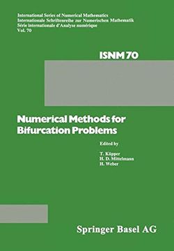 portada Numerical Methods for Bifurcation Problems: Proceedings of the Conference at the University of Dortmund, August 22-26, 1983 (International Series of Numerical Mathematics)