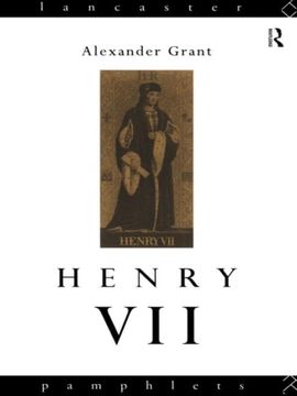 portada Henry Vii: The Importance of his Reign in English History (Lancaster Pamphlets) (en Inglés)