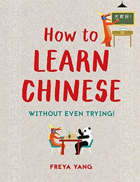 portada How to Learn Chinese: Without Even Trying