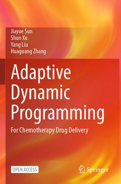 portada Adaptive Dynamic Programming: For Chemotherapy Drug Delivery (en Inglés)