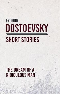 portada The Dream of a Ridiculous Man (in English)