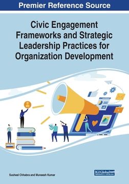 portada Civic Engagement Frameworks and Strategic Leadership Practices for Organization Development (en Inglés)