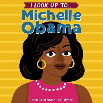 portada I Look up To. Michelle Obama (en Inglés)