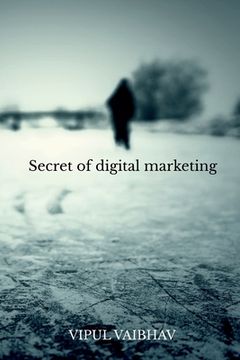 portada Secret of digital marketing (en Inglés)