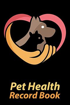 Libro Pet Health Record Book: Veterinarian, Vaccination, and Health ...