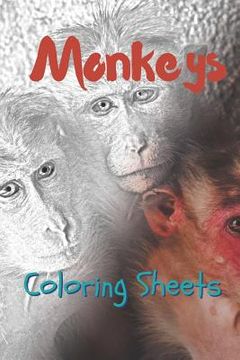 portada Monkey Coloring Sheets: 30 Monkey Drawings, Coloring Sheets Adults Relaxation, Coloring Book for Kids, for Girls, Volume 9 (en Inglés)