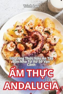 portada Ẩm ThỰc Andalucia (en Vietnamita)