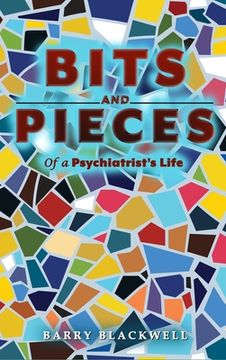 portada Bits and Pieces of a Psychiatrist's Life (in English)