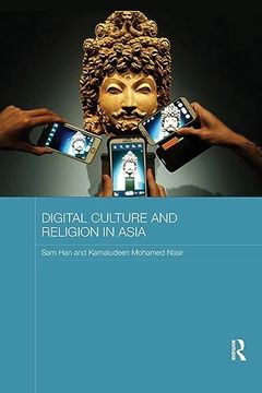 portada Digital Culture and Religion in Asia (Routledge Religion in Contemporary Asia Series) 