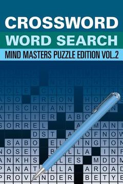 portada Crossword Word Search: Mind Masters Puzzle Edition Vol. 2 (en Inglés)