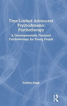portada Time-Limited Adolescent Psychodynamic Psychotherapy: A Developmentally Focussed Psychotherapy for Young People 