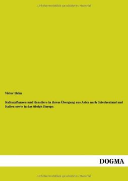portada Kulturpflanzen Und Haustiere in Ihrem Ubergang Aus Asien Nach Griechenland Und Italien Sowie in Das Ubrige Europa (German Edition)