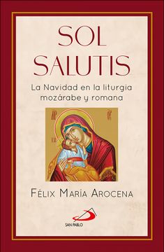 portada Sol Salutis la Navidad en la Liturgia Mozarabe y Romana