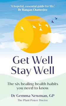 portada Get Well, Stay Well: The six Healing Health Habits you Need to Know (en Inglés)