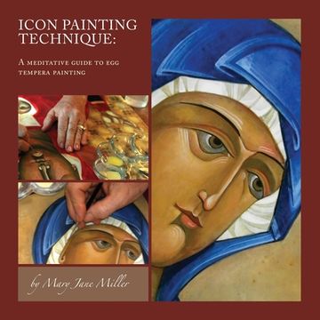 portada Icon Painting Technique: A Meditation and Guide to egg Tempera (en Inglés)