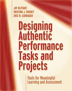 portada Designing Authentic Performance Tasks and Projects: Tools for Meaningful Learning and Assessment (in English)