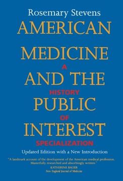 portada American Medicine and the Public Interest: Updated Edition With a new Introduction (in English)