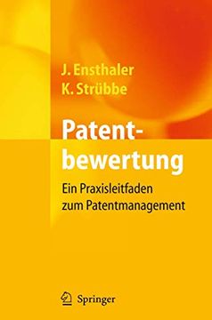 portada Patentbewertung: Ein Praxisleitfaden zum Patentmanagement (en Alemán)