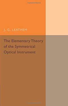 portada The Elementary Theory of the Symmetrical Optical Instrument (Cambridge Tracts in Mathematics) (en Inglés)