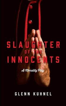 portada Slaughter of the Innocents: A Morality Play (en Inglés)