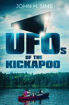 portada UFOs of the Kickapoo (en Inglés)