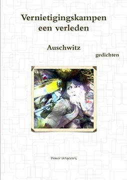 portada Vernietigingskampen, een Verleden, Auschwitz (en Dutch)