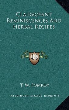 portada clairvoyant reminiscences and herbal recipes (en Inglés)