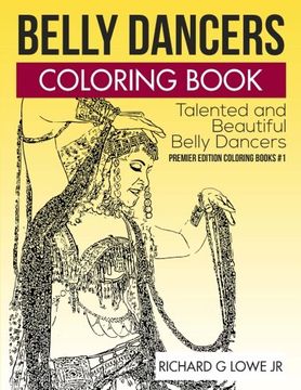 portada Belly Dancers Coloring Book: Talented and Beautiful Belly Dancers: Volume 1 (Coloring Books)
