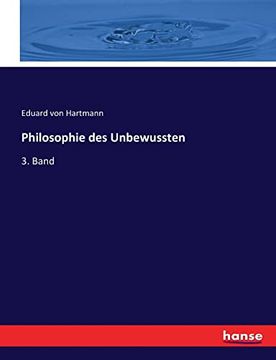 portada Philosophie des Unbewussten: 3. Band (en Alemán)