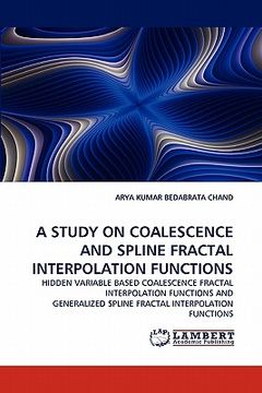 portada a study on coalescence and spline fractal interpolation functions (en Inglés)