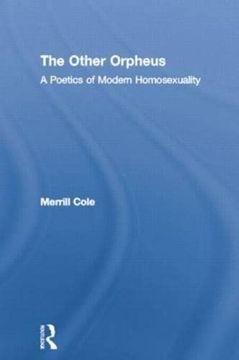 portada The Other Orpheus: A Poetics of Modern Homosexuality (Literary Criticism and Cultural Theory) 