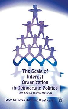 portada The Scale of Interest Organization in Democratic Politics: Data and Research Methods (Interest Groups, Advocacy and Democracy Series) (en Inglés)