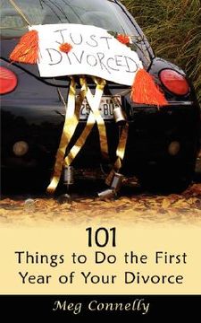 portada 101 things to do the first year of your divorce