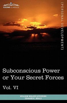 portada personal power books (in 12 volumes), vol. vi: subconscious power or your secret forces