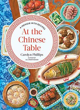 portada At the Chinese Table: A Memoir With Recipes (en Inglés)