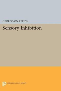 portada Sensory Inhibition (Princeton Legacy Library) (en Inglés)