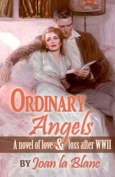 portada Ordinary Angels: A Novel of Love and Loss after World War Two (in English)